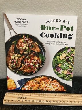 NEW Incredible One-Pot Cooking by Megan Marlowe -Easy, Delicious …Exciting Meals